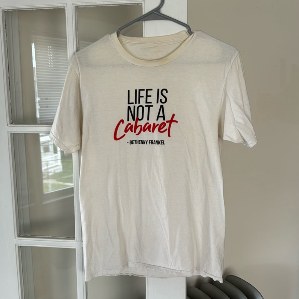 Life Is Not A Cabaret - Bethenny Frankel Bravo RHONY Tee